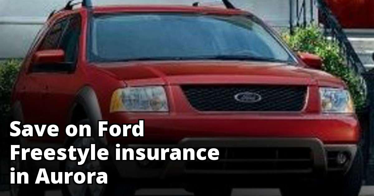 Cheapest Quotes for Ford Freestyle Insurance in Aurora, CO