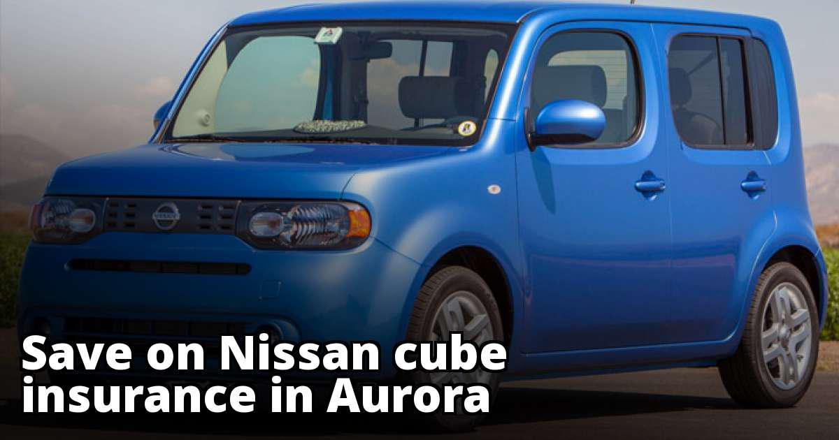 Aurora Colorado Nissan cube Insurance Quotes
